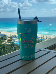 Talk Thirty To Me Tumbler